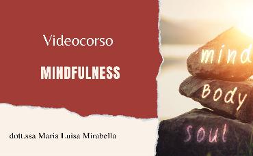 Formazione Professionale: Consulente di Mindfulness (Videocorso)