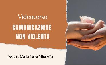 Comunicazione Non Violenta CNV (Videocorso)