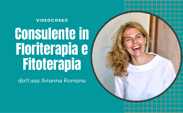 Consulente in Floriterapia e Fitoterapia (Videocorso)