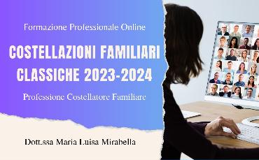 Formazione professionale in Costellazioni Familiari Classiche (Online) 2023-2024