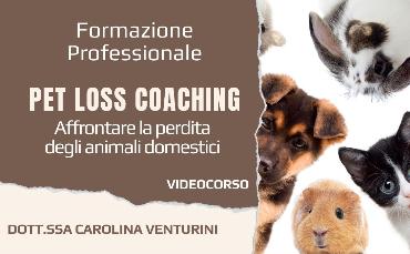 FORMAZIONE PROFESSIONALE: Pet loss Coaching - Affrontare la perdita degli animali domestici (videocorso)